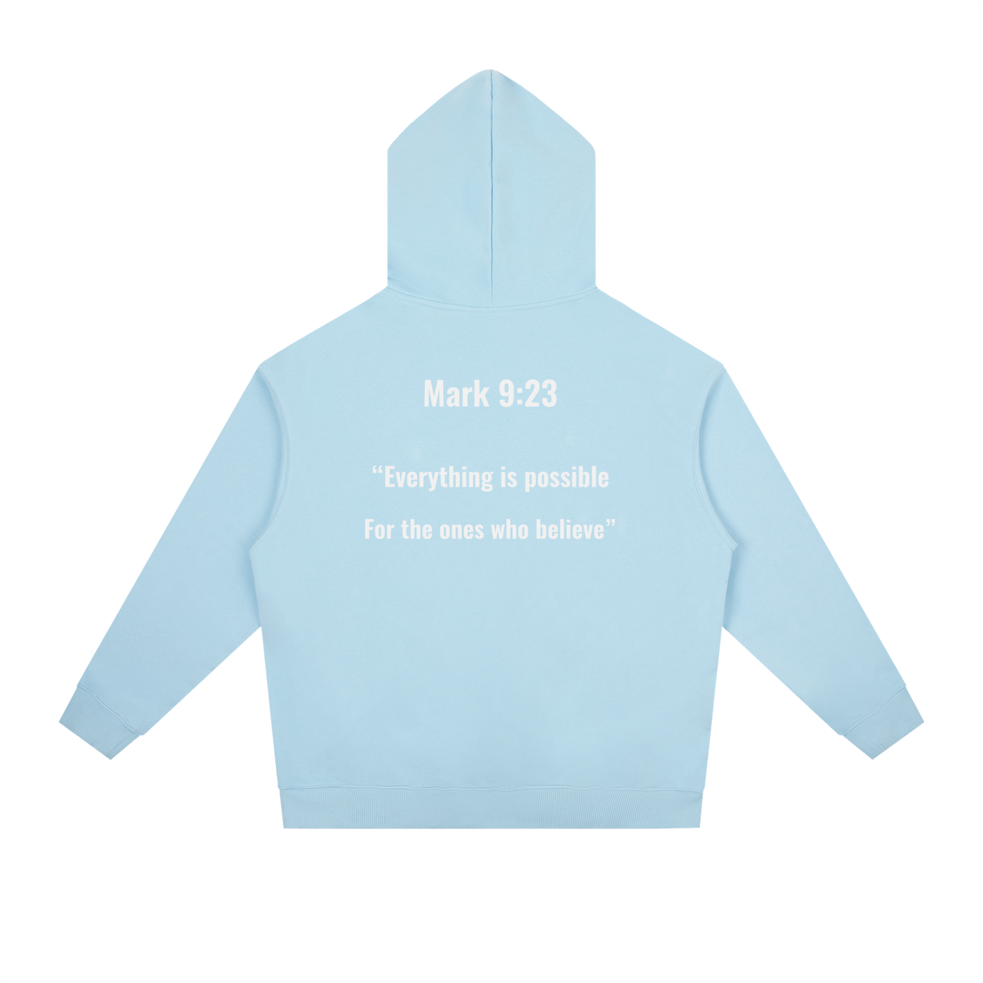 Mark 9:23 hoodie