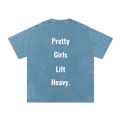 Pretty Girls Lift Heavy Oversized Tee