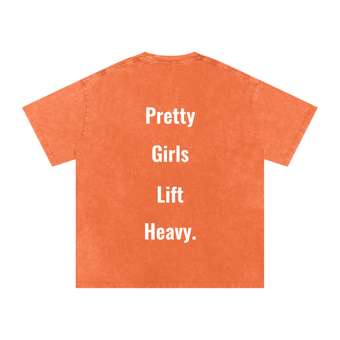 Pretty Girls Lift Heavy Oversized Tee