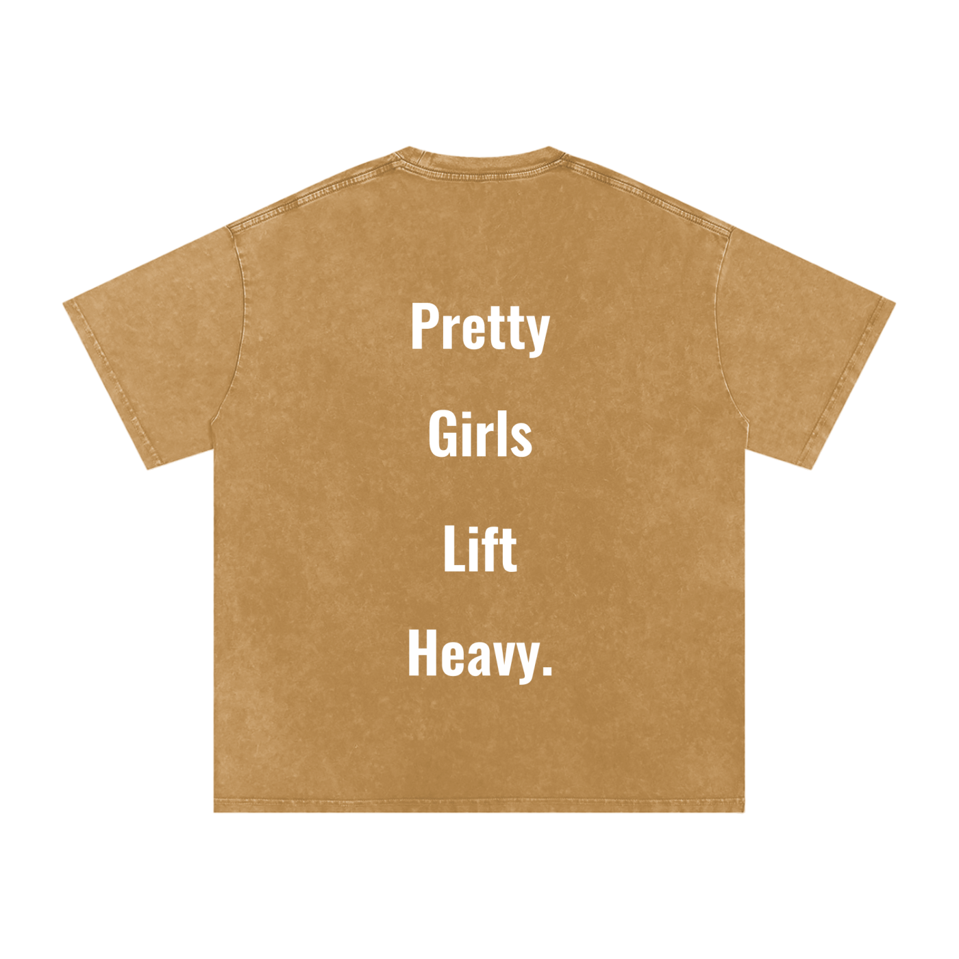 Pretty Girls Lift Heavy Oversized Tee