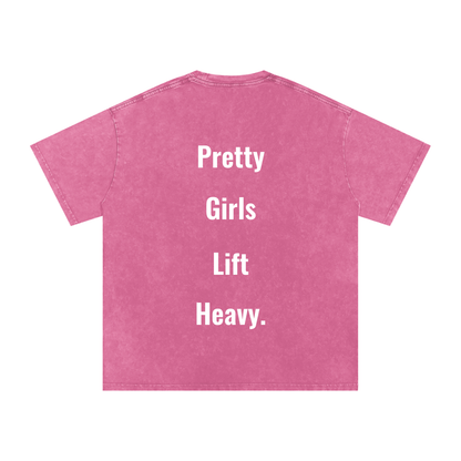 Pretty Girls Lift Heavy Oversized Tee