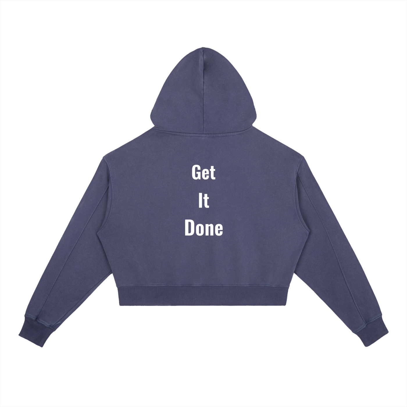 Weighted “GetItDone” hoodie