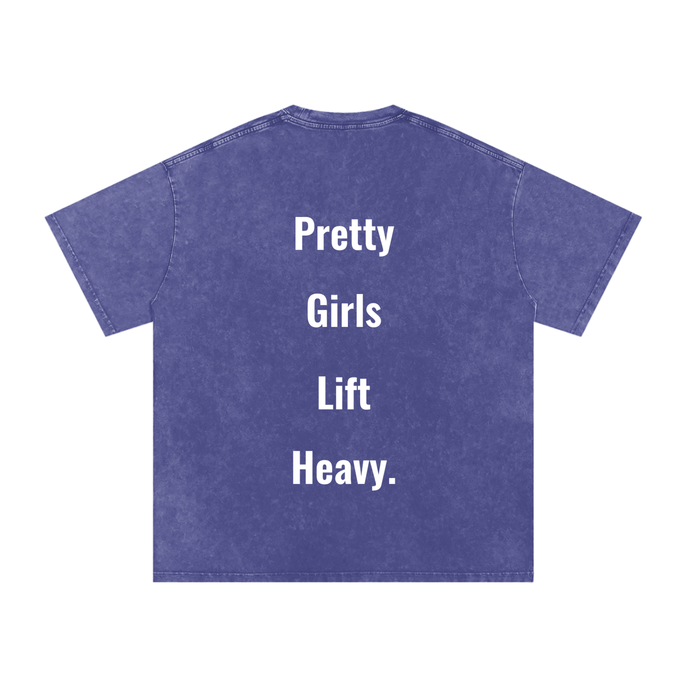 Pretty Girls Lift Heavy Oversized Tee