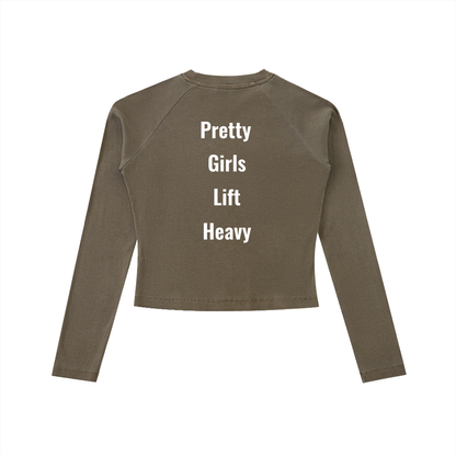 Long sleeve Pretty Girls Lift Heavy Slim Shirt